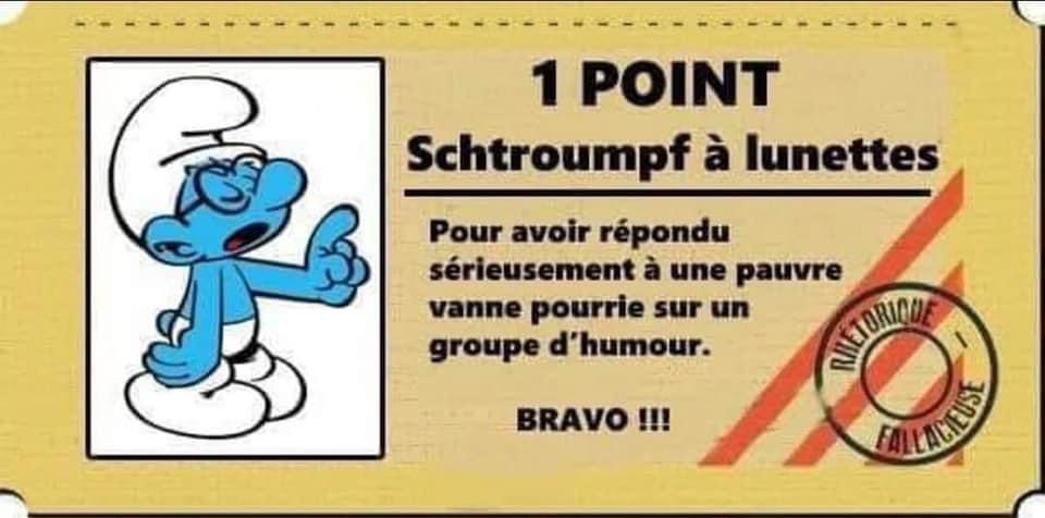 1 Bon Point Schtroumpf à lunettes, tiré d'un groupe d'humour sur Facebook.