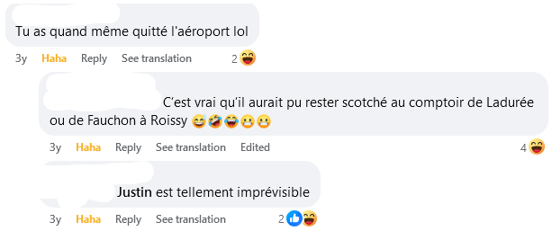 "Tu as quand même quitté l'aéroport lol" "C'est vrai qu'il aurait pu rester scotché au comptoir de Ladurée ou de Fauchon à Roissy""Justin est tellement imprévisible"