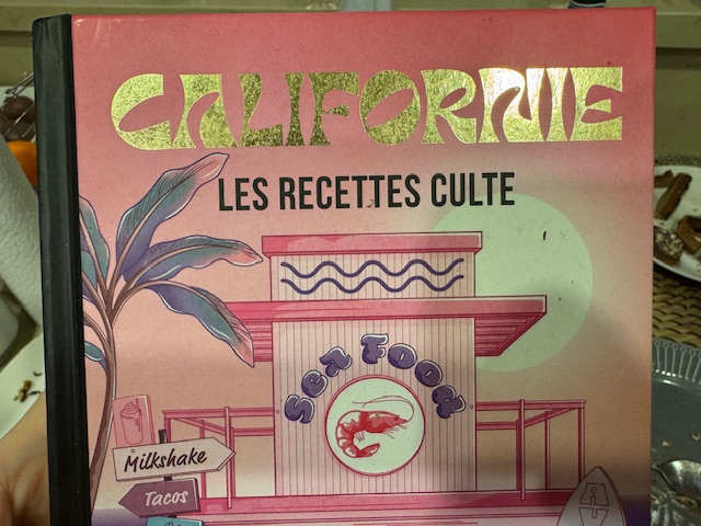 Photo personnelle des Recettes Culte : Californie