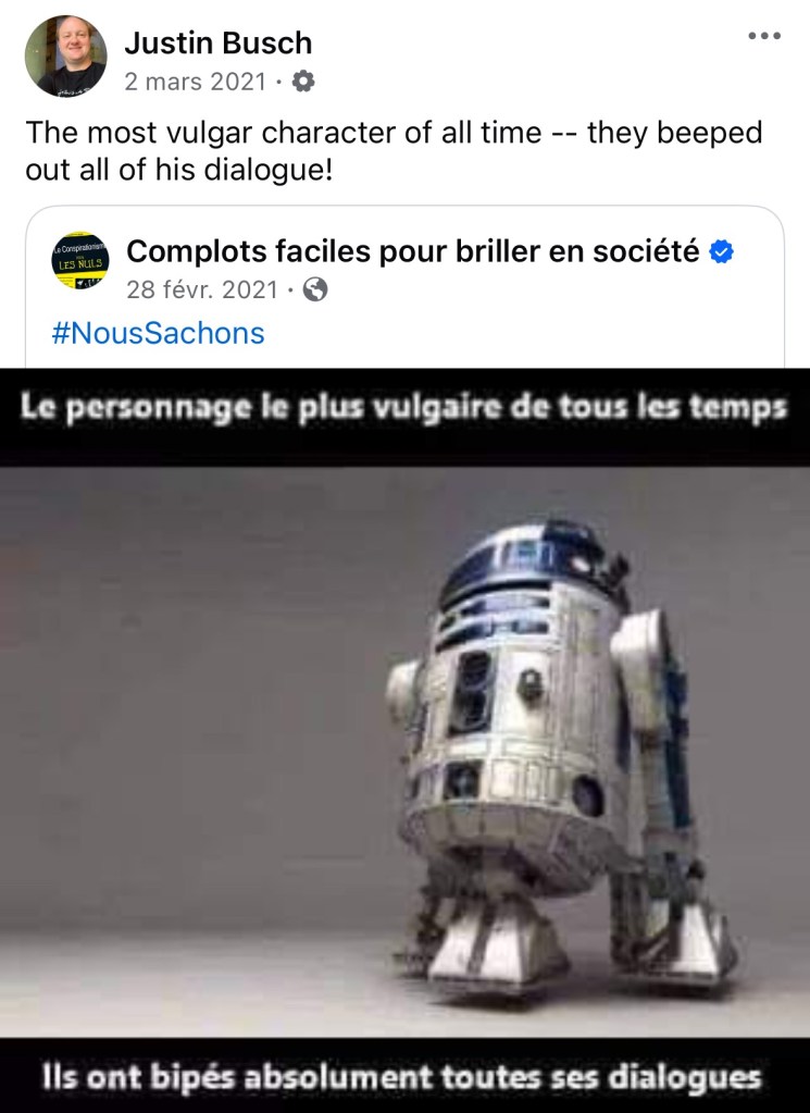 Capture d'écran d'un post avec une photo du robot R2-D2 avec la légende « Le personnage le plus vulgaire de tous les temps. Ils ont bipés absolument toutes ses dialogues. » En haut, on a ajouté « Nous sachons ».