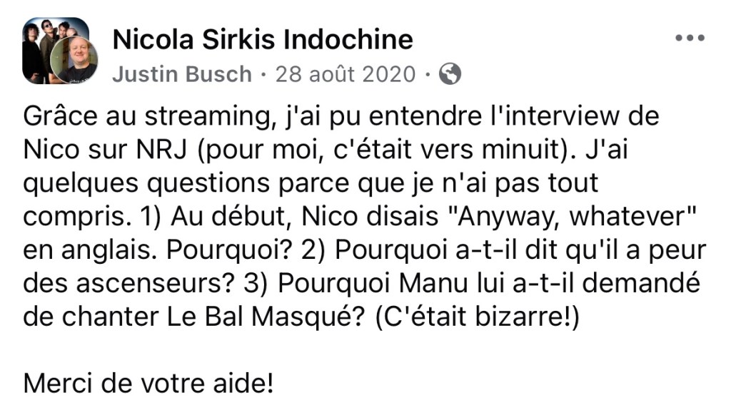 Capture d'écran d'un post dans un groupe de fans d'Indochine où j'ai posé plusieurs questions sur l'interview de Nico par Manu.