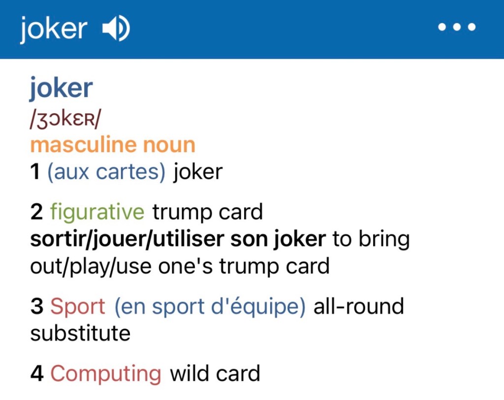 Capture d'écran des 4 sens du mot joker en français : la carte, l'atout du tarot, le sportif, et l'informatique. 