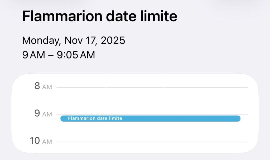 Capture d'écran d'une entrée dans mon calendrier : « Flammarion date limite, Monday, Nov. 17 2025 »