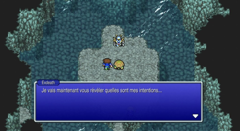 Exdeath :Je vais maintenant vous révéler quelles sont mes intentions...