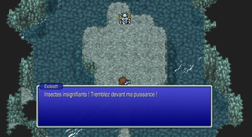 Exdeath : Insectes insignifiants ! Tremblez devant ma puissance !