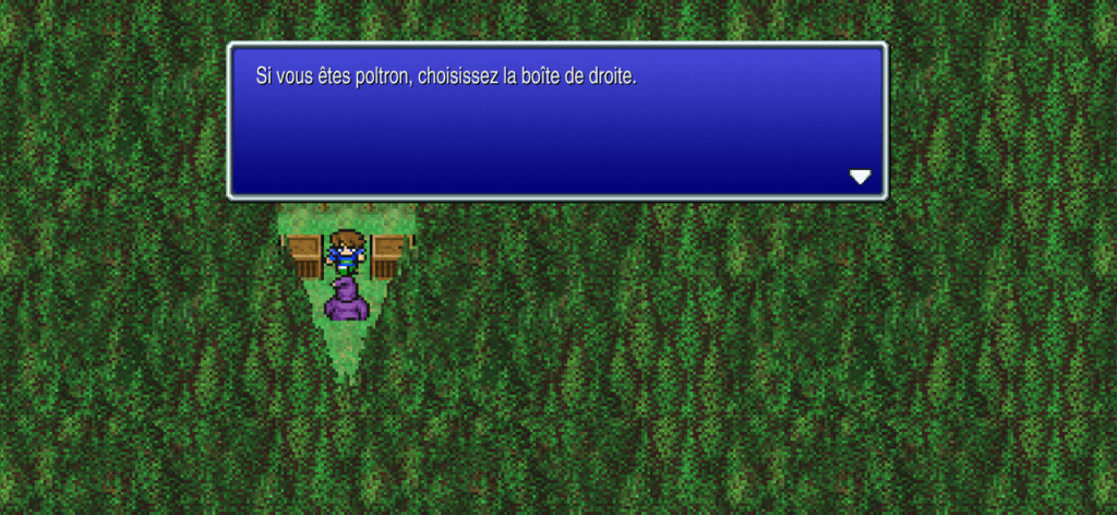 Si vous êtes poltron, choisissez la boîte de droite.