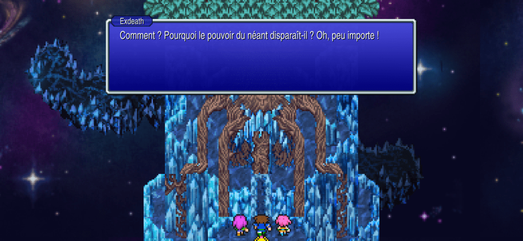 Exdeath : « Comment? Pourquoi le pouvoir du néant disparait-il? Oh, peu importe ! »