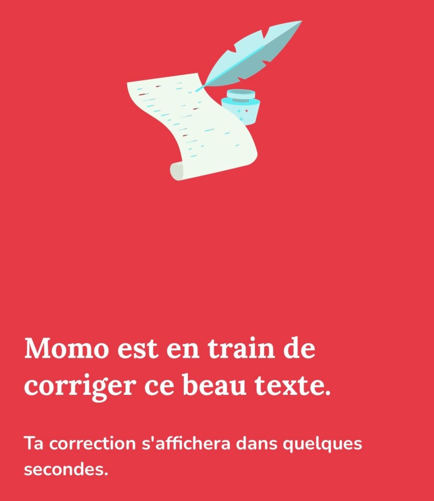 Graphique : Momo est en train de corriger ce beau texte.