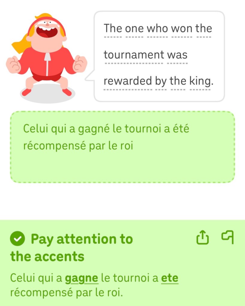 C'est une phrase, notée comme correcte : « Celui qui a gagné le tournoi a été récompensé par le roi. » Sauf qu'il y a un avertissement pour me dire qu'il ne devrait pas y avoir des accents sur « gagné » ou « été ».