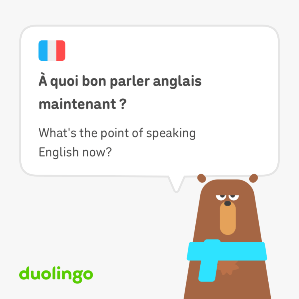 À quoi bon parler anglais maintenant ?